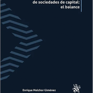 LA FUSIÓN DE SOCIEDADES DE CAPITAL: EL BALANCE