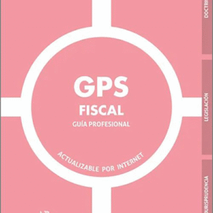 GPS FISCAL. Guía profesional.