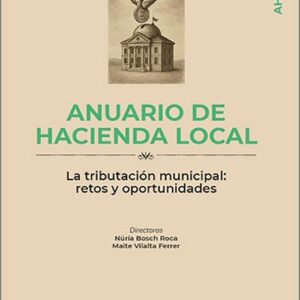 ANUARIO DE HACIENDA LOCAL AHL 2/2025. La tributación municipal: retos y oportunidades.