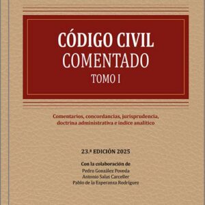 CÓDIGO CIVIL. (2 vols.). Comentarios, concordancias, jurisprudencia, doctrina e índice analítico. (Códigos – Colex)