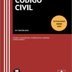 CÓDIGO CIVIL. Contiene concordancias, modificaciones resaltadas e índice analítico. (Textos Legales Básicos – Colex)