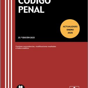 CÓDIGO PENAL. Contiene concordancias, modificaciones resaltadas, índice analítico. (Textos Legales Básicos – Colex)