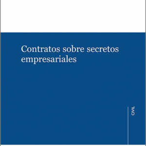 CONTRATOS SOBRE SECRETOS EMPRESARIALES.