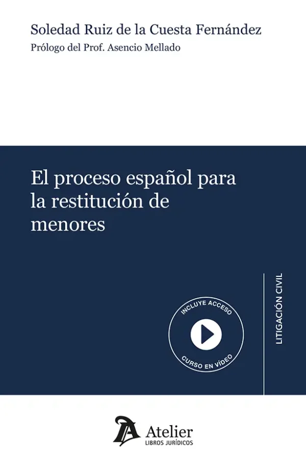 EL PREOCESO ESPAÑOL PARA LA RESTITUCIÓN DE MENORES