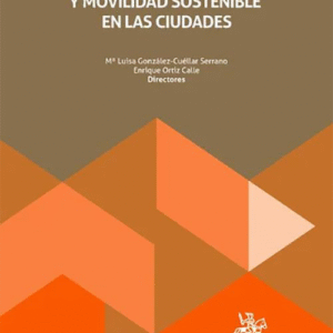 FISCALIDAD Y MOVILIDAD SOSTENIBLE EN LAS CIUDADES.