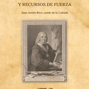 JUICIOS CIVILES Y RECURSOS DE FUERZA 1794. 2 tomos
