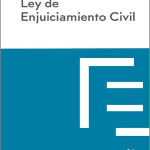 LEY DE ENJUICIAMIENTO CIVIL. (Códigos Básicos – Lefebvre)