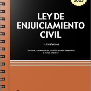 LEY DE ENJUICIAMIENTO CIVIL. Contiene concordancias, modificaciones resaltadas e índice analítico.  (Textos Legales Básicos – Colex). Edición con anillas.