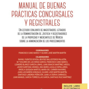 MANUAL DE BUENAS PRÁCTICAS CONCURSALES Y REGISTRALES