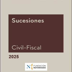 MEMENTO PRÁCTICO SUCESIONES (CIVIL-FISCAL) 2025.