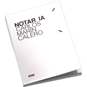 NOTAR IA. INTELIGENCIA ARTIFICIAL EN LA NOTARÍA