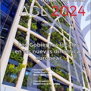 ANUARIO DEL GOBIERNO LOCAL, 2024. Los Gobiernos locales en las nuevas dinámicas europeas.