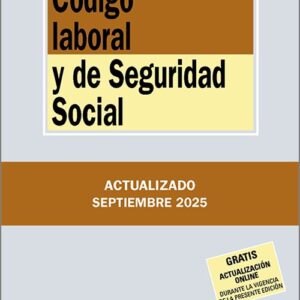 CÓDIGO LABORAL Y DE SEGURIDAD SOCIAL. (Biblioteca de Textos Legales – Tecnos)