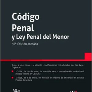 CÓDIGO PENAL Y LEY PENAL DEL MENOR. (Textos Legales – Tirant lo Blanch)