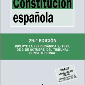 CONSTITUCIÓN ESPAÑOLA. Incluye la Ley Orgánica 2/1979, de 3 de Octubre, del Tribunal Constitucional.