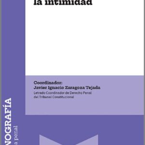 DELITOS CONTRA LA INTIMIDAD, LOS.