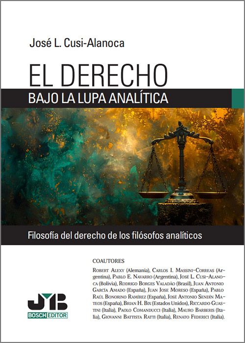 DERECHO BAJO LA LUPA ANALÍTICA, EL. Filosofía del derecho de los filósofos analíticos.