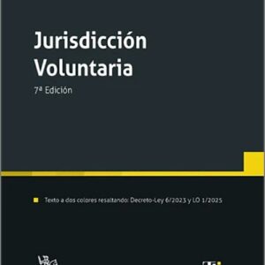 JURISDICCIÓN VOLUNTARIA. (Textos Legales – Tirant lo Blanch)