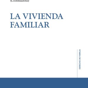 LA VIVIENDA FAMILIAR