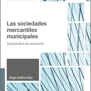LAS SOCIEDADES MERCANTILES MUNICIPALES