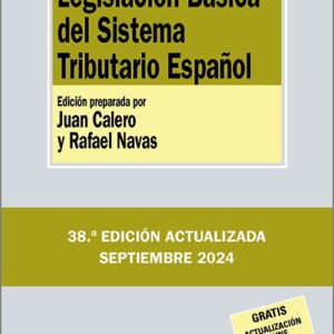 LEGISLACIÓN BÁSICA DEL SISTEMA TRIBUTARIO ESPAÑOL.