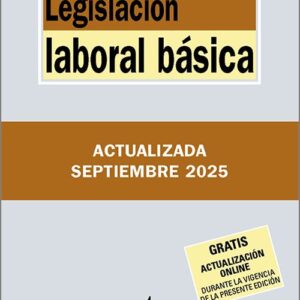 LEGISLACIÓN LABORAL BÁSICA. (Biblioteca de Textos Legales – Tecnos)