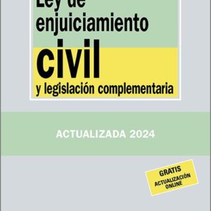 LEY DE ENJUICIAMIENTO CIVIL Y LEGISLACIÓN COMPLEMENTARIA.