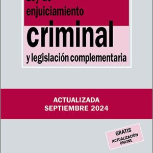 LEY DE ENJUICIAMIENTO CRIMINAL Y LEGISLACIÓN COMPLEMENTARIA.
