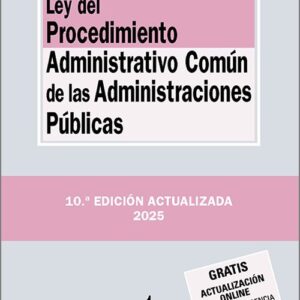 LEY DEL PROCEDIMIENTO ADMINISTRATIVO COMÚN DE LAS ADMINISTRACIONES PÚBLICAS. (Biblioteca de Textos Legales – Tecnos)