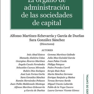 ÓRGANO DE ADMINISTRACIÓN DE LAS SOCIEDADES DE CAPITAL, EL.