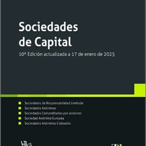 SOCIEDADES DE CAPITAL. (Textos legales – Tirant lo Blanch)