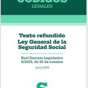 TEXTO REFUNDIDO. LEY GENERAL DE LA SEGURIDAD SOCIAL
