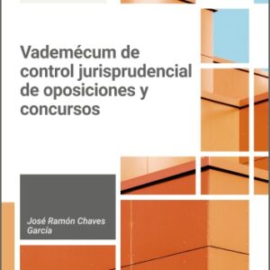 VADÉMECUM DE CONTRAL JURISPRUDENCIAL DE OPOSICIONES Y CONCURSOS