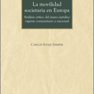 LA MOVILIDAD SOCIETARIA EN EUROPA.