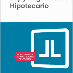 LEY Y REGLAMENTO HIPOTECARIO. (Códigos Básicos – Lefebvre)