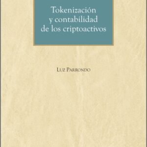 TOKENIZACIÓN Y CONTABILIDAD DE LOS CRIPTOACTIVOS.