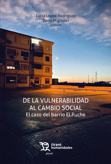 DE LA VULNERABILIDAD AL CAMBIO SOCIAL. EL CASO DEL BARRIO EL PUCHE