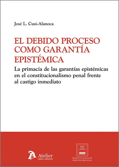 DEBIDO PROCESO COMO GARANTÍA EPISTÉMICA.