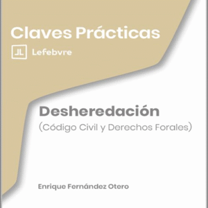 DESHEREDACIÓN. (Código Civil y Derechos Forales)