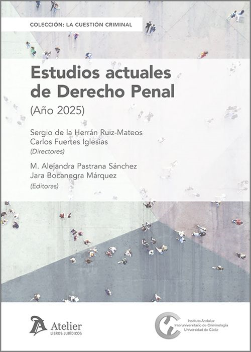 ESTUDIOS ACTUALES DE DERECHO PENAL (Año 2025).