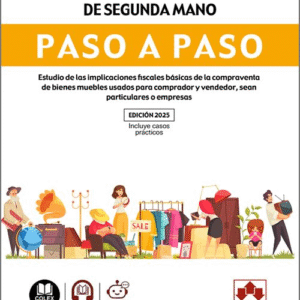 FISCALIDAD DE LAS COMPRAVENTAS DE SEGUNDA MANO PASO A PASO.