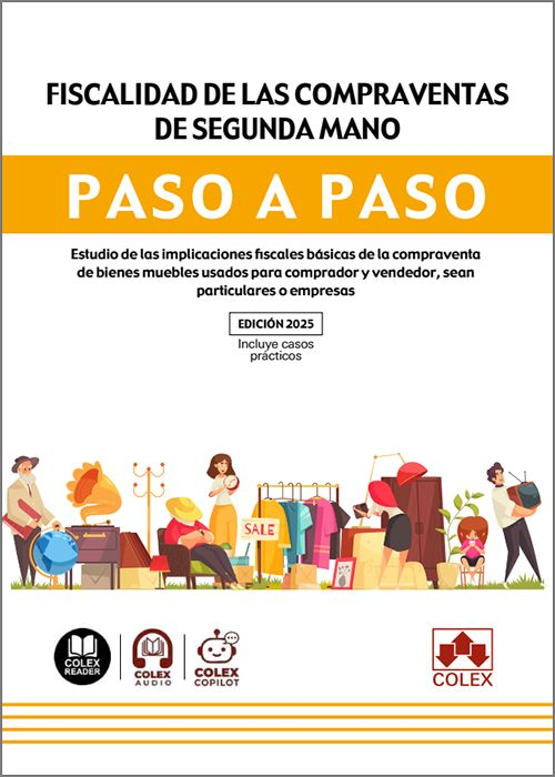 FISCALIDAD DE LAS COMPRAVENTAS DE SEGUNDA MANO PASO A PASO.