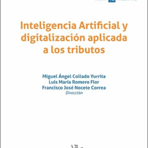 INTELIGENCIA ARTIFICIAL Y DIGITALIZACIÓN APLICADA A LOS TRIBUTOS.