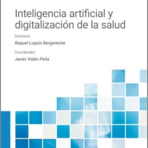 INTELIGENCIA ARTIFICIAL Y DIGITALIZACIÓN DE LA SALUD