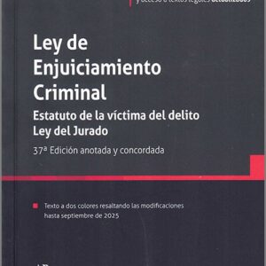 LEY DE ENJUICIAMIENTO CRIMINAL. Estatuto de la Víctima del Delito y Ley del Jurado.
