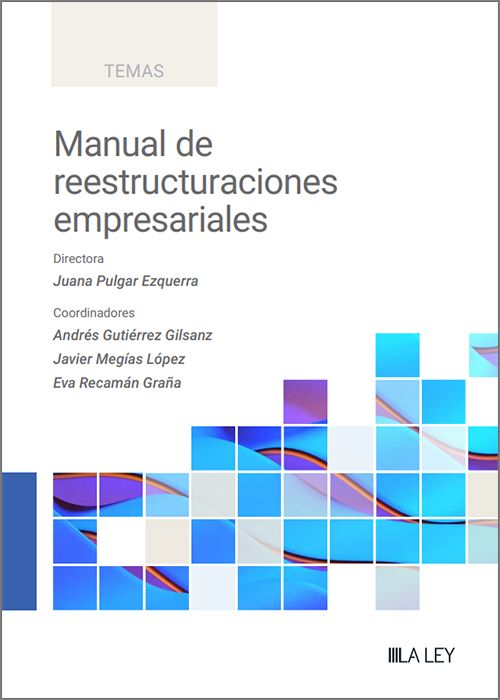 MANUAL DE REESTRUCTURACIONES EMPRESARIALES.