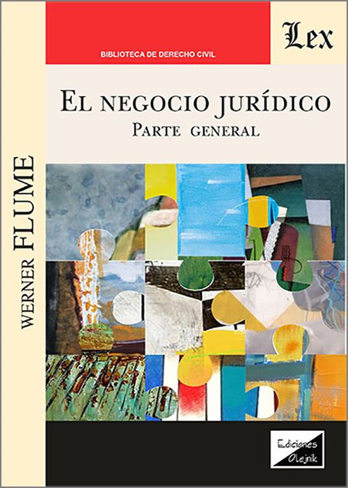 NEGOCIO JURIDICO, EL. Parte General.