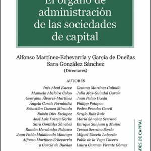 ÓRGANO DE ADMINISTRACIÓN DE LAS SOCIEDADES DE CAPITAL, EL.
