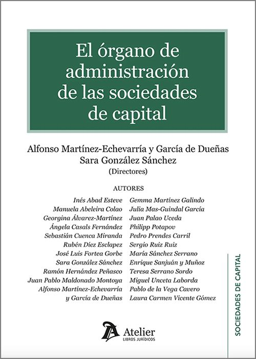 ÓRGANO DE ADMINISTRACIÓN DE LAS SOCIEDADES DE CAPITAL, EL.