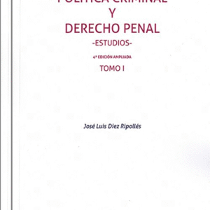 POLÍTICA CRIMINAL Y DERECHO PENAL. Estudios. (2 vols.)